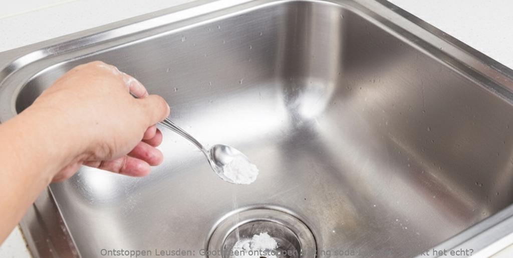 Gootsteen ontstoppen baking soda Leusden: Werkt het echt?