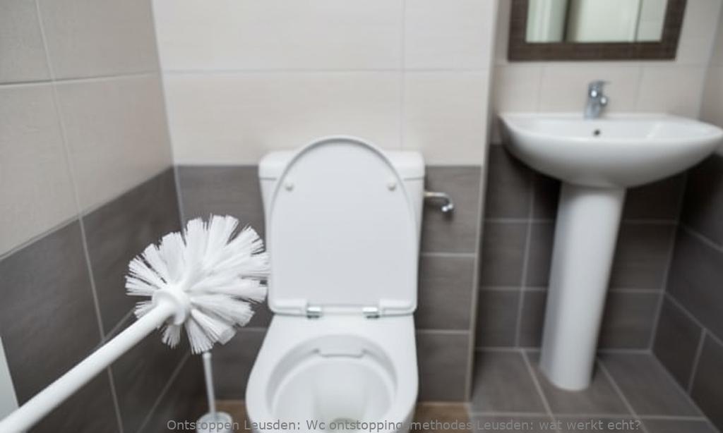 Wc ontstoppingsmethodes Leusden: wat werkt echt?